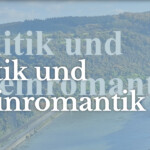 Rheinromantik heute und gester